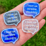 Neurodivergent slogan speech bubble badges and keychains - invisible disability, social anxiety